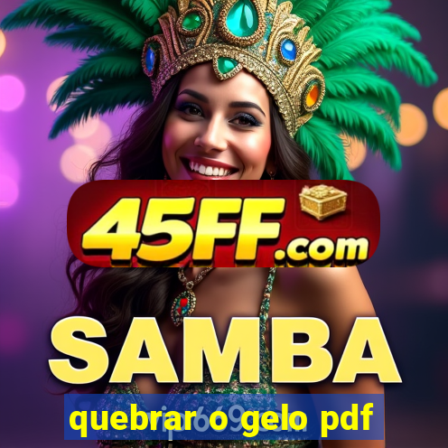 quebrar o gelo pdf